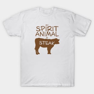 Spirit Animal-Steak T-Shirt